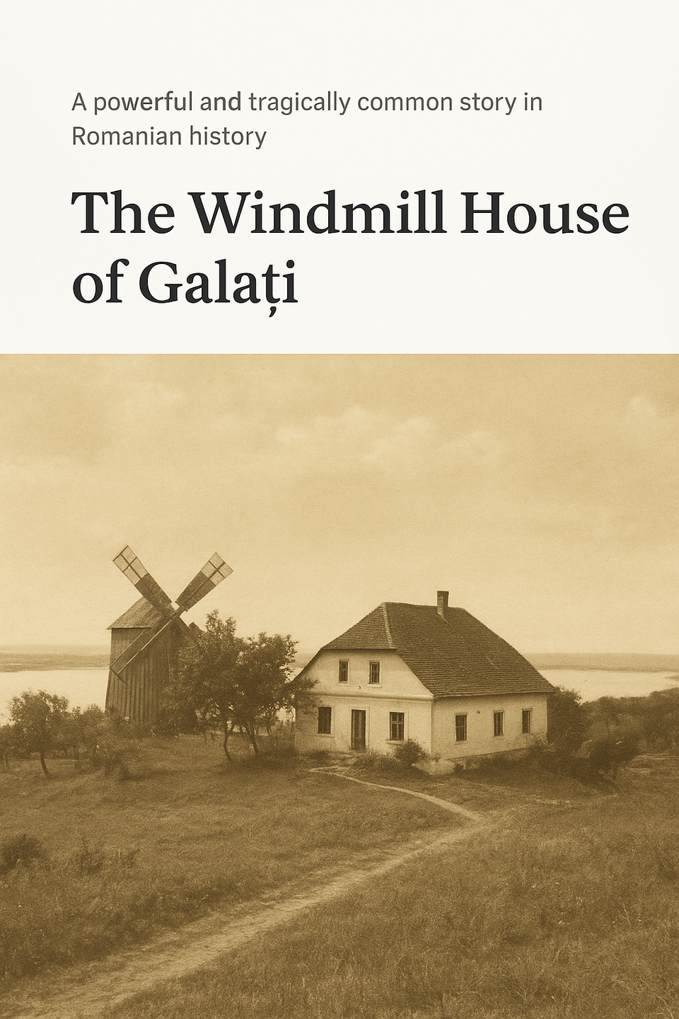 16/ The Windmill of Galati, Our Daily Bread